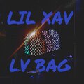 Lil Xav - LV BAG (Explicit)