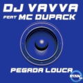 Mc Dupack、Vavva - Pegada Louca