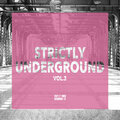 Strictly Underground, Vol. 3 (Explicit)