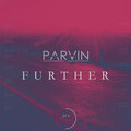 Parvin - Further