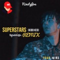 Superstars Rmx (Explicit)