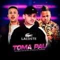Kitinho、Dj Camilo Vinicius、Mc Magrinho - Toma Pau (Explicit)