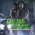 Randy HP - Dame Dame (feat. Daphne)