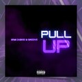 Una Cashie、Smoove Almighty - Pull Up (Explicit)