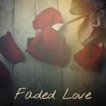 Faded Love
