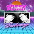 Jazzy Ryuuji - Galaxy