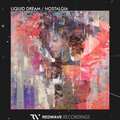 Liquid Dream - Nostalgia