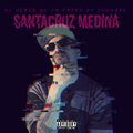 Santacruz Medina、Dj Fonxz - Mi Rap (Explicit)