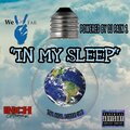 Tha Real Kodde One、Inch Moneey - In My Sleep (feat. Inch Moneey)(Explicit)
