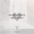 Bennett - Broken Hearts Heal Lonely