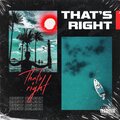 Drew DeLeon - That's Right (Explicit)