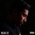Silla - Meant it (Explicit)