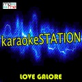 Love Galore (Karaoke Version) [Originally Performed by SZA and Travis Scott]