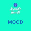 Acoustic Hearts - Mood