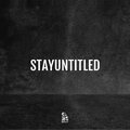 Panter、Nastley、Fanfon、Enigmatic - stayuntitled (feat. Nastley Fanfon & Enigmatic)(Explicit)