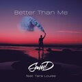 Sam D、Tara Louise - Better Than Me (feat. Tara Louise)