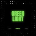 BL Baby - Green Light (Explicit)