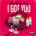 Mo1B The Key - I Got You (Explicit)