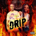 Drip (feat. Designer Sya)(Explicit)