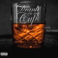 Lontay、WildBill - Drank In My Cup (feat. WildBill)(Explicit)