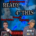 Duane's Primo、Dj Brisk、Planet Asia - Ready 4 This (feat. Planet Asia)(Explicit)