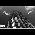 BDM - Slow Down
