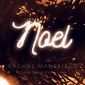 Carolyn Cannon、Soraya Miller、Rachel - Noel (feat. Carolyn Cannon & Soraya Miller)