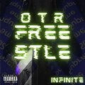 Infinite - OTR Freestyle (Explicit)