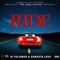 Ganxsta Love、A1 Yolaman - Ride (feat. A1 Yolaman)