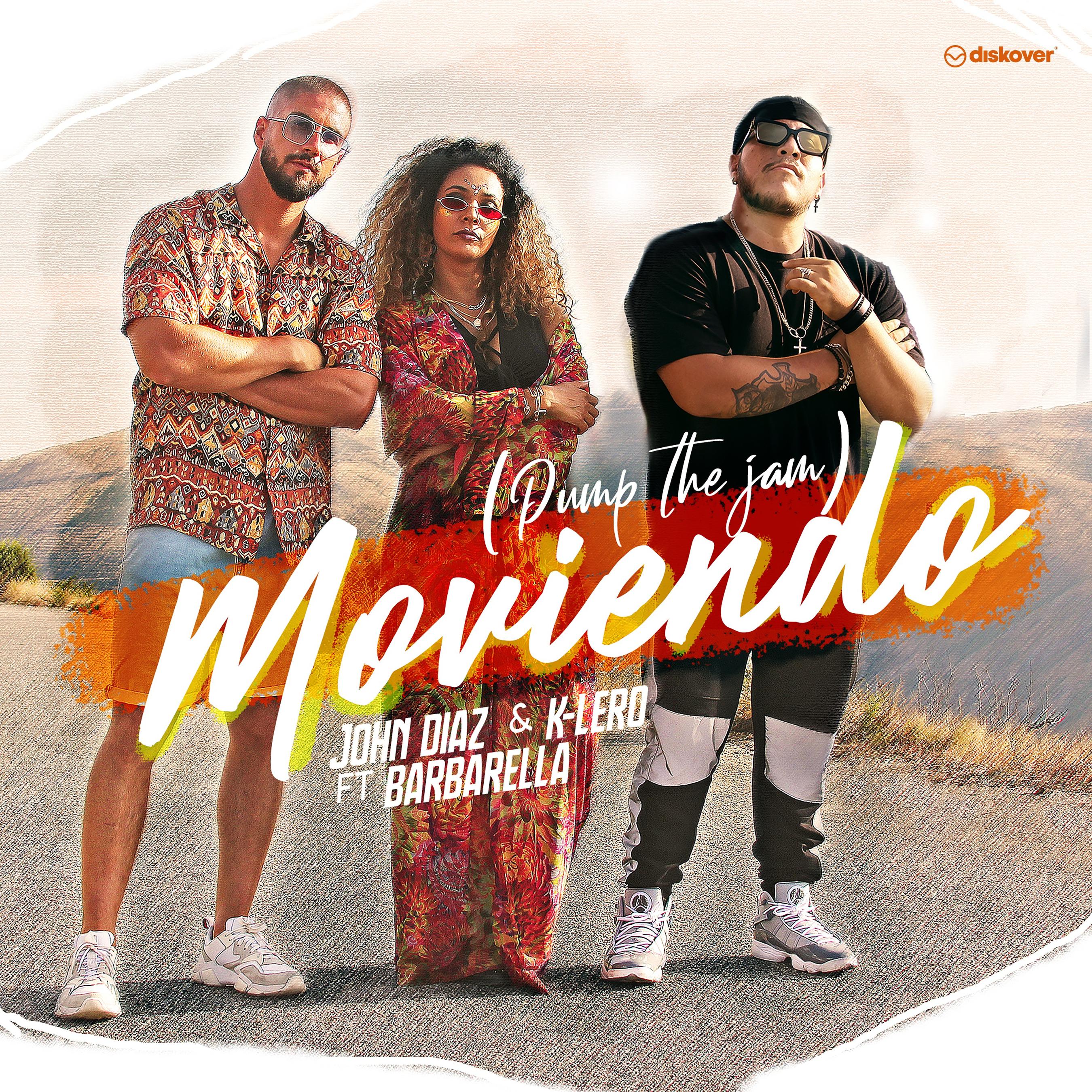 K-lero、John Diaz、Barbarella - Moviendo