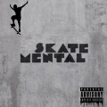 Markushmane、joe lee bridges 111 - skate mental (feat. joe lee bridges 111)(Explicit)