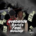 ayebands、suwxp - Bands (feat. suwxp)(Explicit)