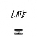 Late (Explicit)