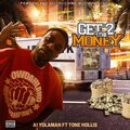 A1 Yolaman、Tone Hollis - Get 2 The Money (feat. Tone Hollis)(Explicit)