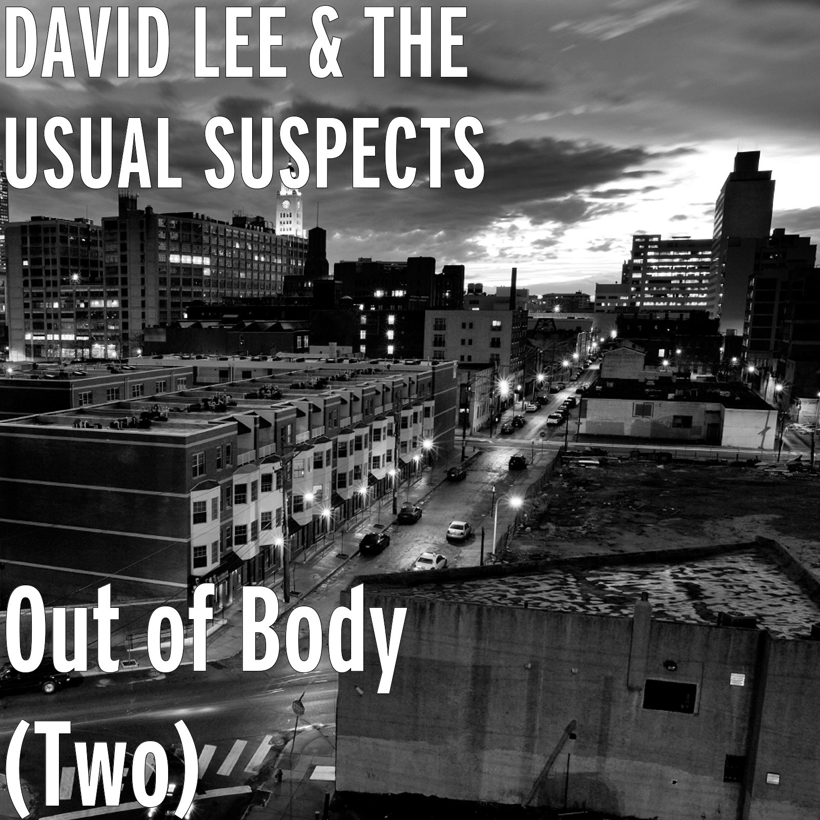 David Lee、The Usual Suspects - Out of Body (Two)