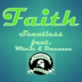 Scantless、WITN3Z、Dmenace - Faith (feat. Witn3z & Dmenace)(Explicit)