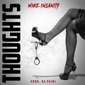Mike Insanity - Thoughts