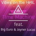 Time Machine (feat. Big Euro & Joyner Lucas)(Explicit)