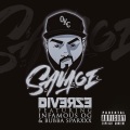 Diverze、Infamous OG、Bubba Sparxxx - Savage (Explicit)