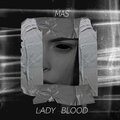 MAS - Lady Blood (Explicit)