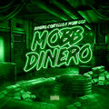 Mobb Dinero (Explicit)