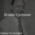 Renato Carosone Sings - Pigliate na pastiglia