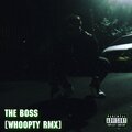 Tazmania - The Boss (Whoopty Remix|Explicit)