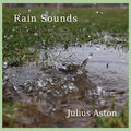 Julius Aston - Rain For Sleep