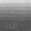 Jada...