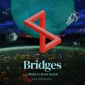 Bridges (feat. Parth Parekh)