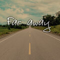 Far Away - Mi destino (Explicit)