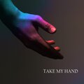 Take My Hand