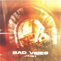 Jaimy - Bad Vibes (Explicit)