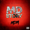MDM - MD Story (Explicit)